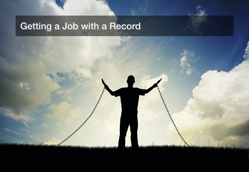 Getting a Job with a Record