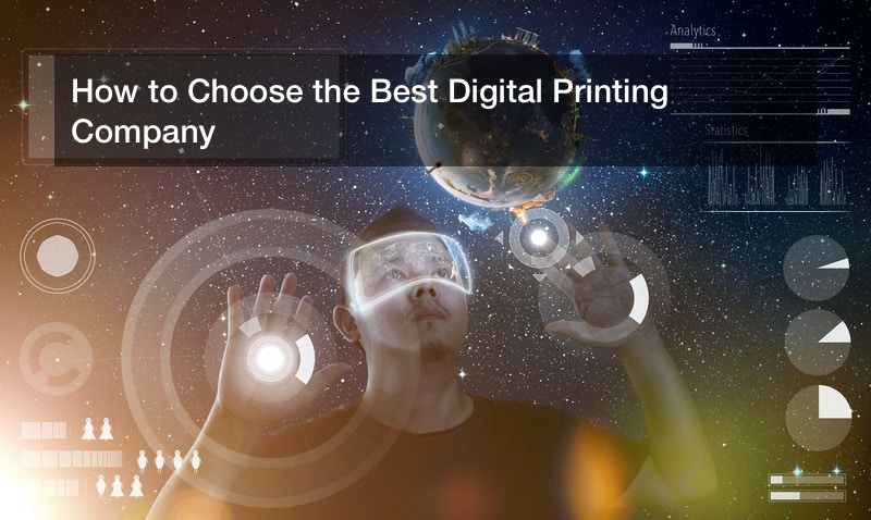 How to Choose the Best Digital Printing Company