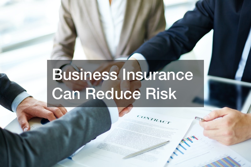 Why You Need Business Insurance