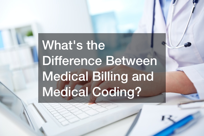 Whats the Difference Between Medical Billing and Medical Coding?