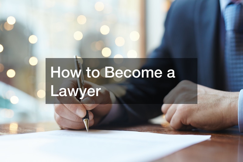 How to Become a Lawyer