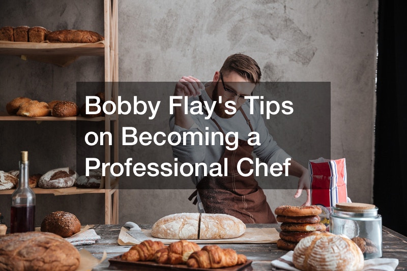 Bobby Flays Tips on Becoming a Professional Chef