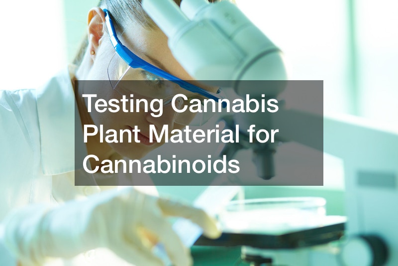 Testing Cannabis Plant Material for Cannabinoids