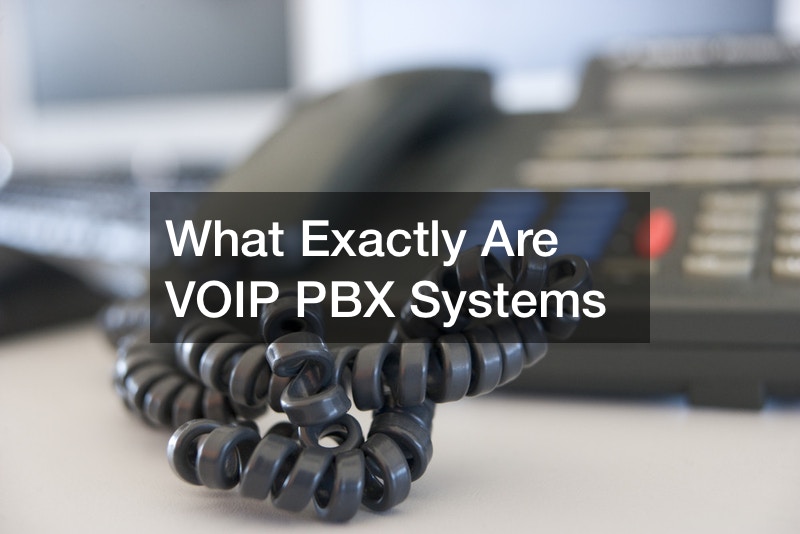 What Exactly Are VOIP PBX Systems