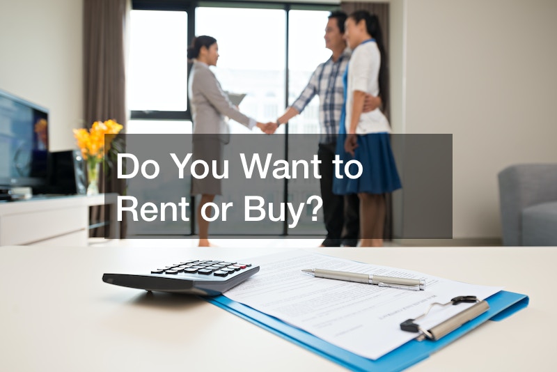 Do You Want to Rent or Buy?