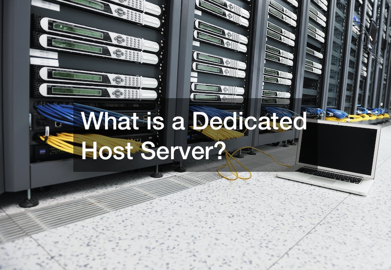 What is a Dedicated Host Server?