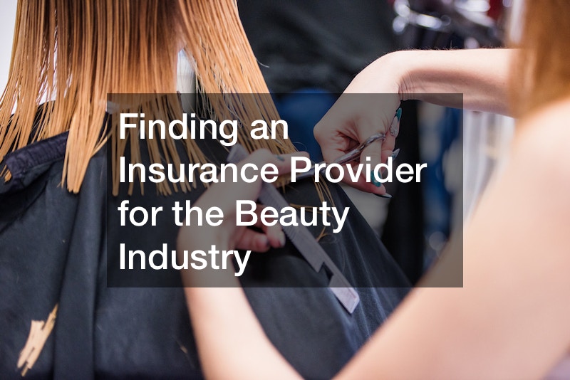 Finding an Insurance Provider for the Beauty Industry